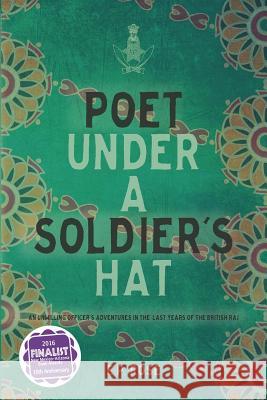 Poet Under A Soldier's Hat Rose, E. P. 9780986118807 Studio on 41