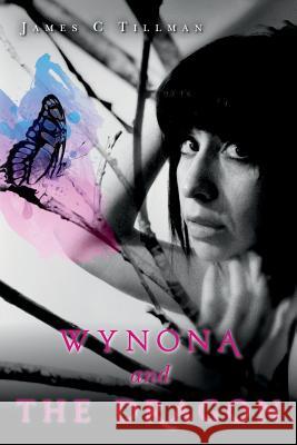 Wynona and The Dragon Tillman, James C. 9780986122613