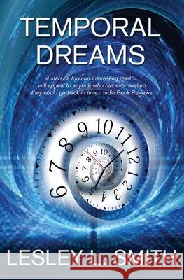 Temporal Dreams Lesley L Smith 9780986135002