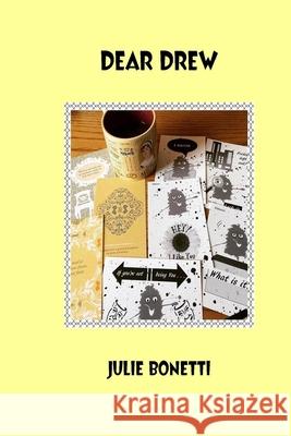 Dear Drew Julie Bonetti 9780986140181 Ei Alliance