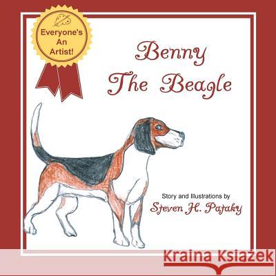 Benny the Beagle Steven H. Pataky Charlotte L. Fox 9780986153013