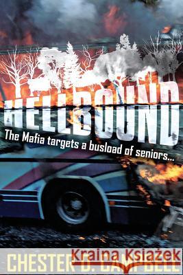 Hellbound Chester D. Campbell 9780986162206 Night Shadows Press