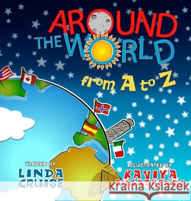 Around the World from A to Z Linda Cruise 9780986166082 Tandem Light Press