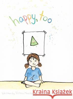 Happy, too Hamaty, Victoria Marie 9780986168802 By Your Side Books