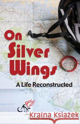 On Silver Wings Kristin Noreen 9780986183607