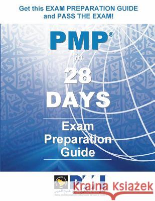PMP in 28 DAYS: Exam Preparation Guide Boles, Jean 9780986191404