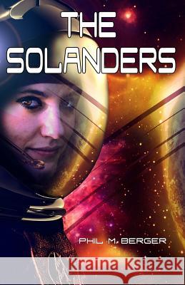 The Solanders Phil M. Berger 9780986209918