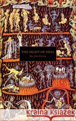 The Sight of Hell John Furniss 9780986239397