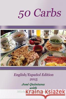 50 Carbs 2015 Edition: English/Español Quintana, José 9780986272066