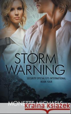 Storm Warning Monette Michaels 9780986273070 Monette Draper