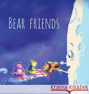 Bear Friends Stuart Macklin Kate Macklin Yoko Matuoka 9780986276927 Little Fruit Tree