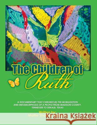 The Children of Ruth Mattie Shavers Johnson 9780986277184 Lowbar Publishing