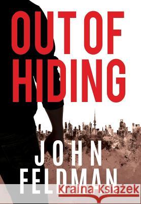 Out of Hiding John Feldman 9780986283444