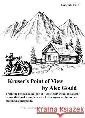 Kruser's Point of View Alec Gould 9780986292569 Jumping Cat Publications