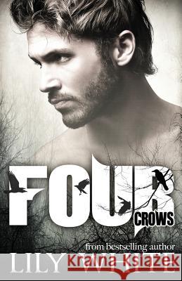 Four Crows Lily White 9780986313943 Melissa/Willis