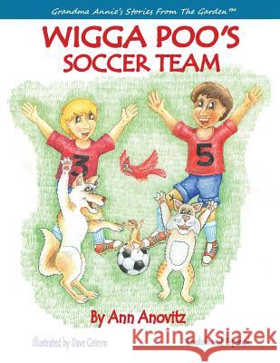 Wigga Poo's Soccer Team Ann Anovitz Dave Grimm 9780986354427