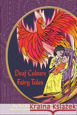 Deaf Culture Fairy Tales: (Color) Wang, Yiqiao 9780986355257 Savory Words