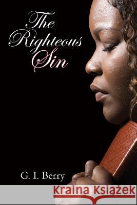 The Righteous Sin Gillian Berry 9780986355943