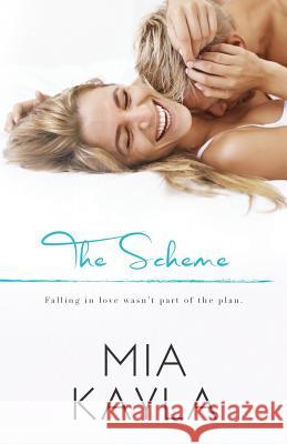 The Scheme Mia Kayla 9780986359323 Mam Books LLC