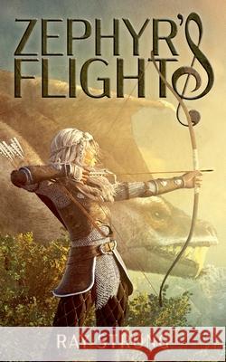 Zephyr's Flight Ray Strong 9780986359941