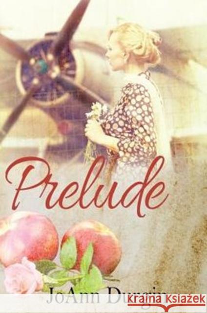 Prelude Joann Durgin 9780986407604 Sonshine Books