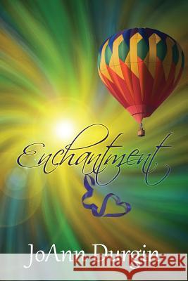 Enchantment Joann Durgin 9780986407628