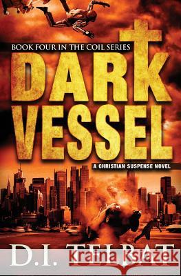 Dark Vessel D I Telbat 9780986410345 In Season Publications