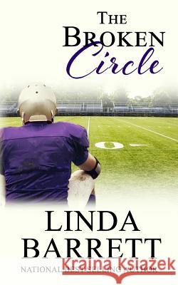 The Broken Circle Linda Barrett 9780986411861 Linda Barrett