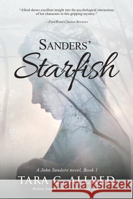 Sanders' Starfish Tara C. Allred 9780986421563 Patella Publishing