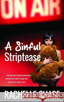 A Sinful Striptease Rachelle Chase 9780986424212 Rachelle Henry