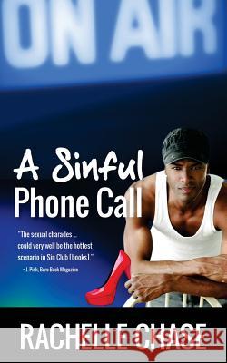 A Sinful Phone Call Rachelle Chase 9780986424229 Rachelle Henry