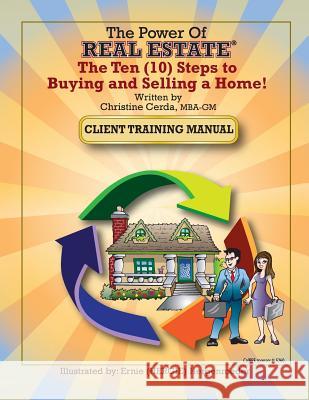 Agent Training Manual: The Buying and Selling Cycle! Christine Cerda Ernie Hergenroeder 9780986429217 Core Talks, Inc