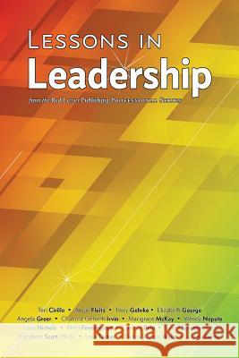 Lessons in Leadership Cathy Fyock Kevin Williamson 9780986437151 Red Letter Publishing