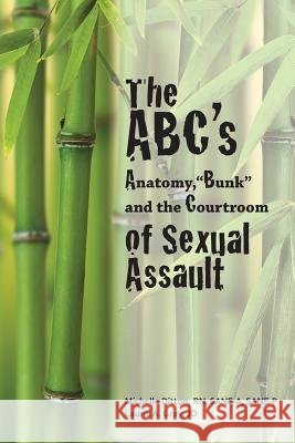 The ABC's of Sexual Assault: Anatomy, 