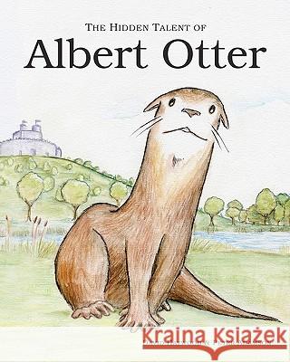 The Hidden Talent of Albert Otter David Haywood Peter Adamson 9780986452550 Public Address Books