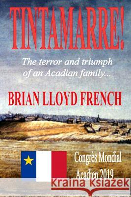 Tintamarre! Brian Lloyd French 9780986470769 Rai