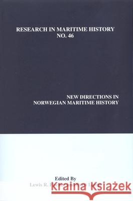 New Directions in Norwegian Maritime History Lewis R. Fischer, Even Lange 9780986497360