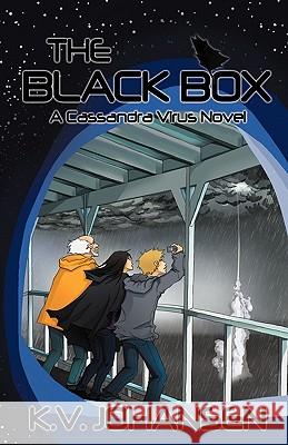 The Black Box: A Cassandra Virus Novel Johansen, K. V. 9780986497407 Sybertooth Inc