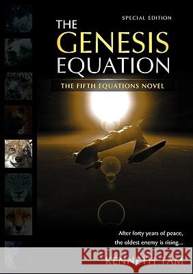 The Genesis Equation Kenneth Tam 9780986501753 Iceberg Publishing