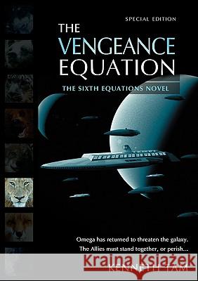 The Vengeance Equation Kenneth Tam 9780986501760 Iceberg Publishing