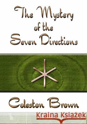 The Mystery of the Seven Directions Coleston Brown Gareth Knight 9780986591204 Le Brun Publications