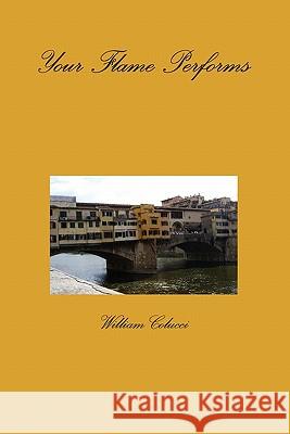 Your Flame Performs William Colucci 9780986643606