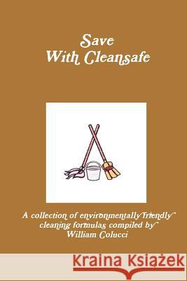 Save With Cleansafe William Colucci 9780986643613