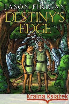 Destiny's Edge Jason Finigan   9780986695100 Jason Finigan