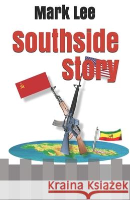 Southside Story Mark Lee 9780986725319 Abeng Press