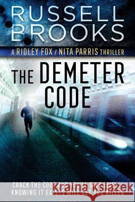 The Demeter Code Russell Brooks 9780986751370 Russell Brooks