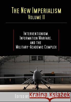The New Imperialism, Volume 2 Maximilian Forte   9780986802119