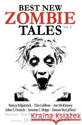 Best New Zombie Tales (Vol 3) James Roy Daley Tim Lebbon Paul Kane 9780986815799 Books of the Dead