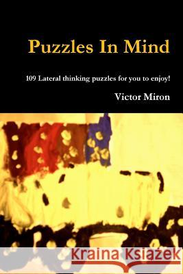 Puzzles In Mind Victor Miron 9780986920806