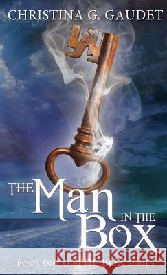 The Man in the Box Christina G. Gaudet 9780986922176 Christina G Gaudet